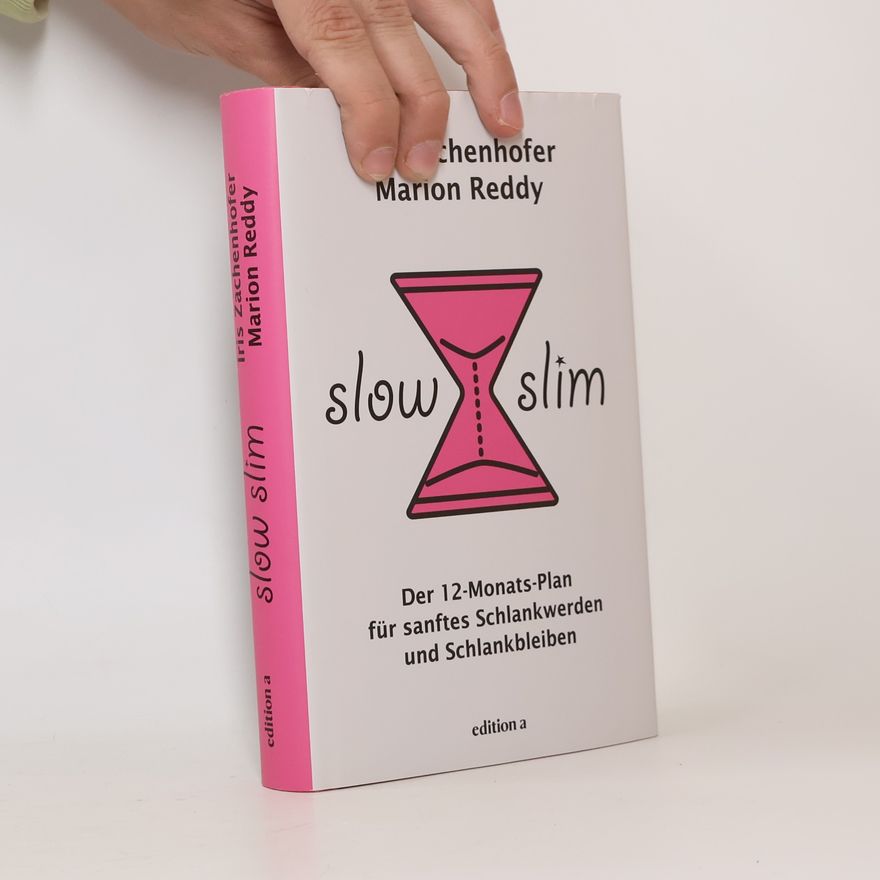 Iris Zachenhofer Slow slim