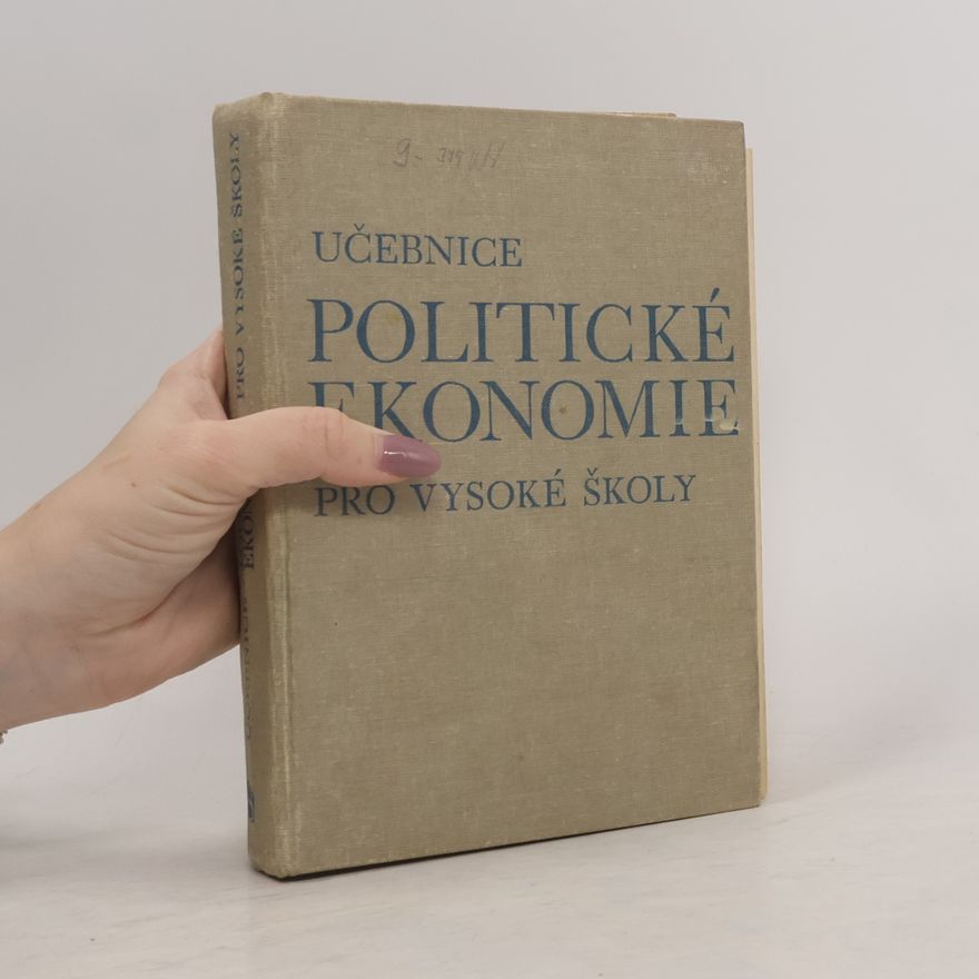 Kolektiv autorů Učebnice politické ekonomie pro vysoké školy