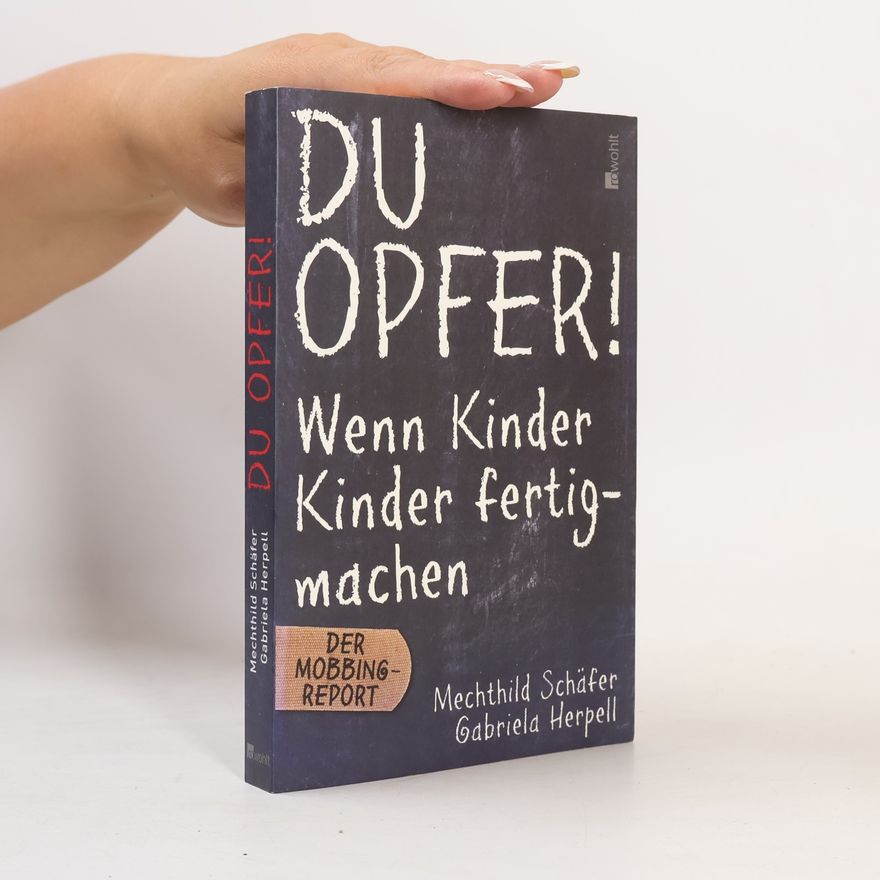 Mechthild Schäfer Du Opfer!