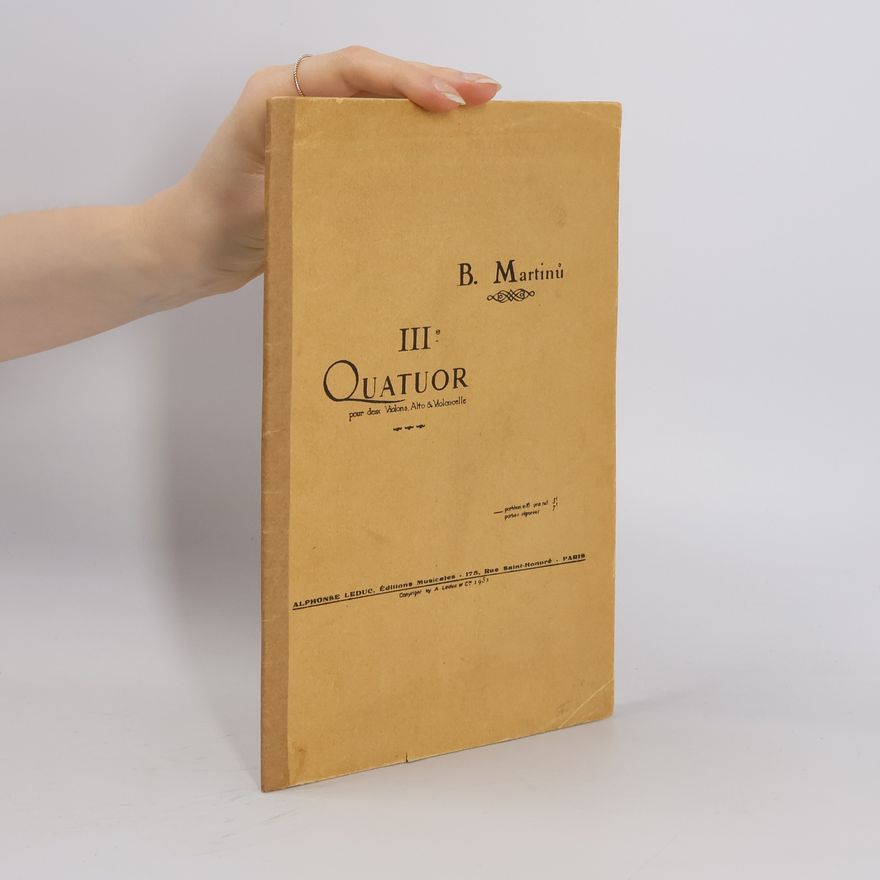 Bohuslav Martinů Quatuor III