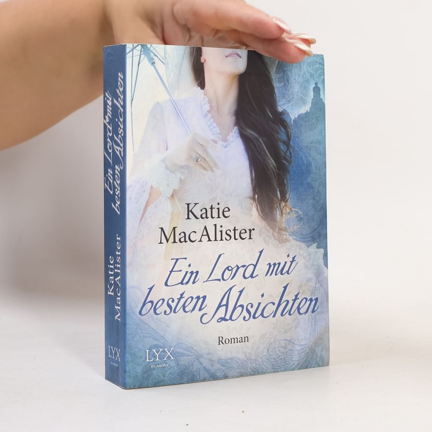 Katie MacAlister Ein Lord mit besten Absichten