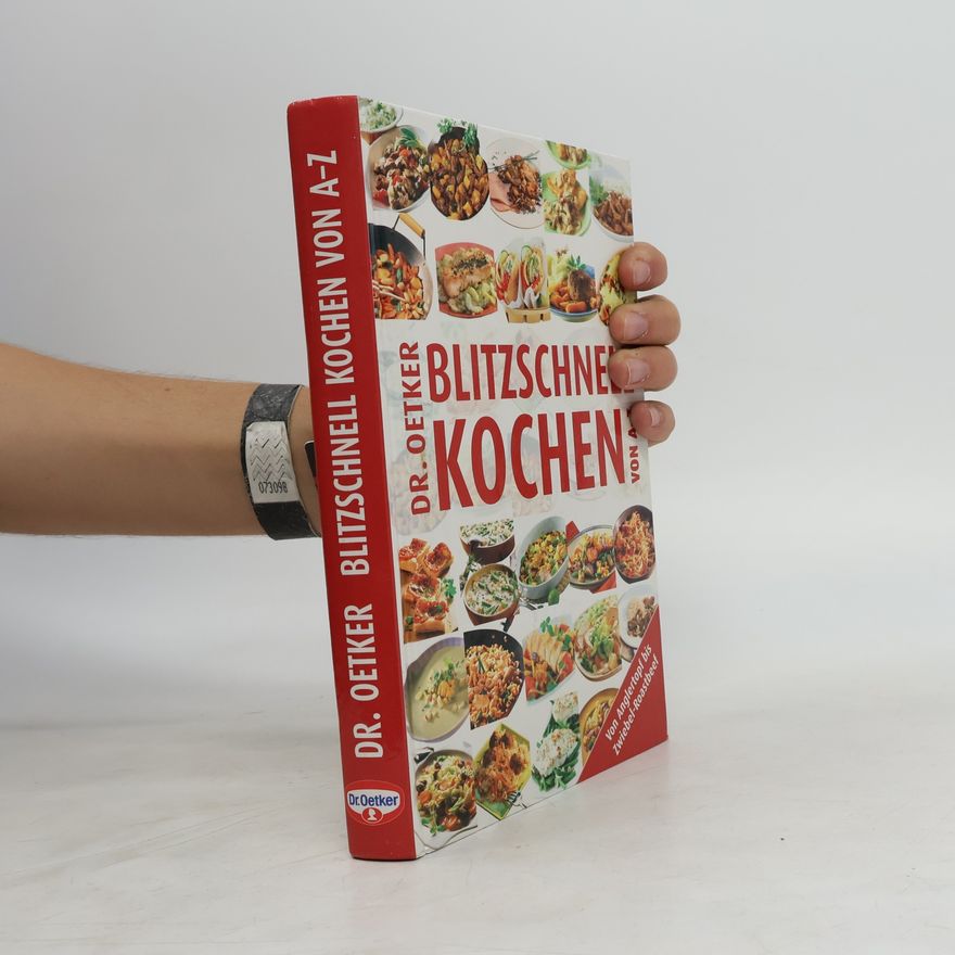 Various authors Dr. Oetker - blitzschnell kochen von A-Z