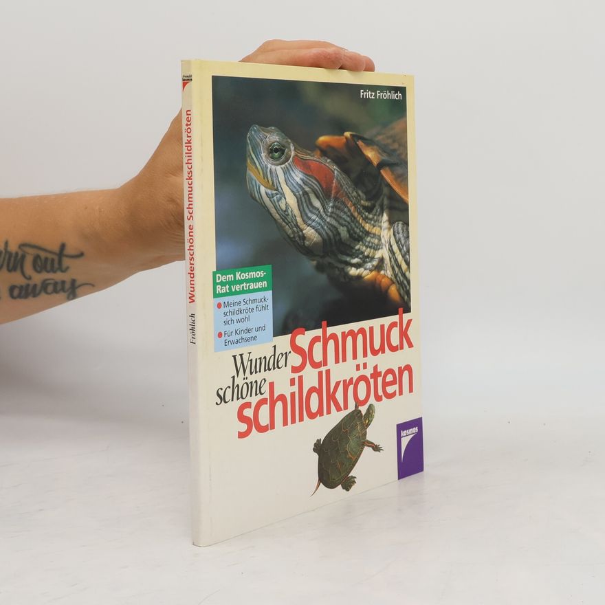 Fritz Fröhlich Wunderschöne Schmuckschildkröten