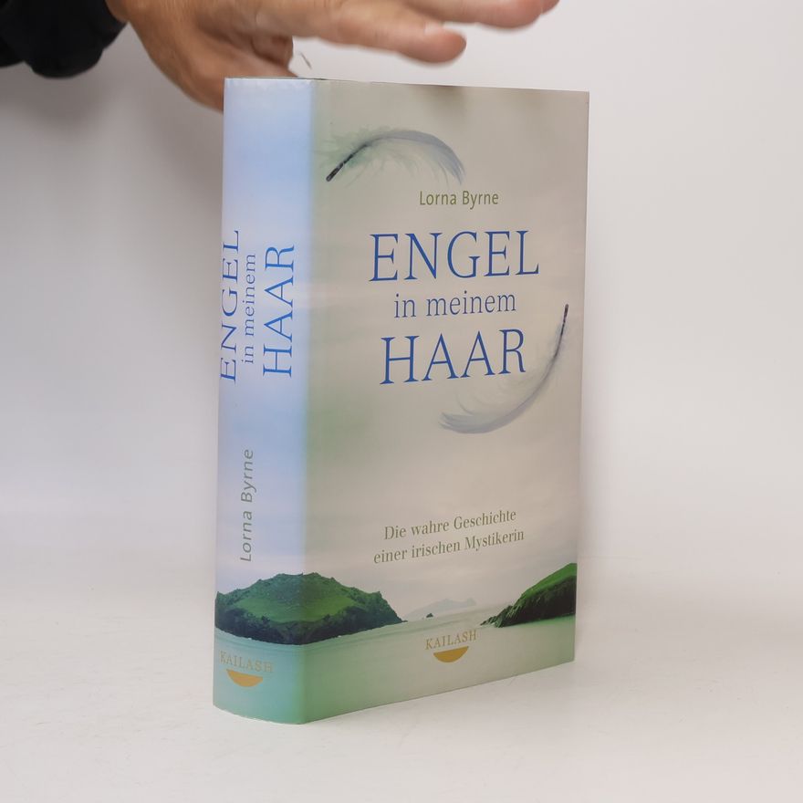 Lorna Byrne Engel in meinem Haar