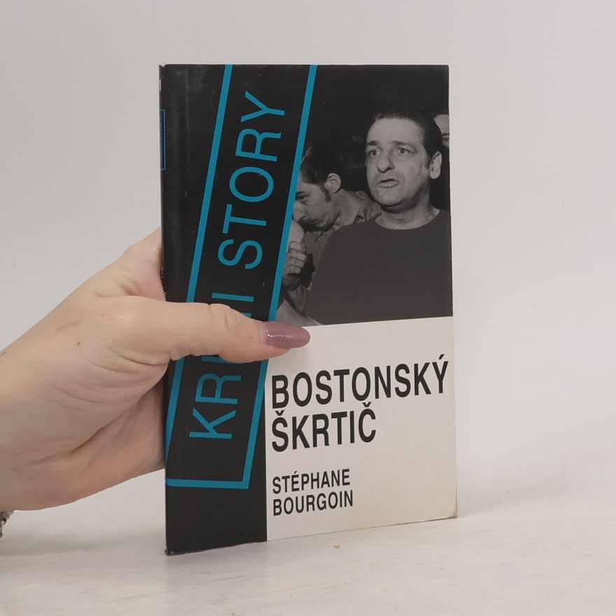 Bourgoin Stephane Bostonský škrtič
