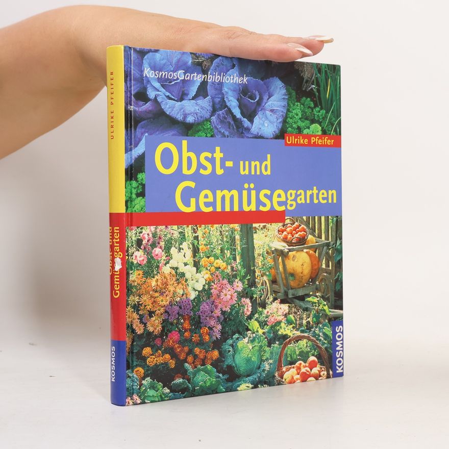 Ulrike Pfeifer Obst- und Gemüsegarten