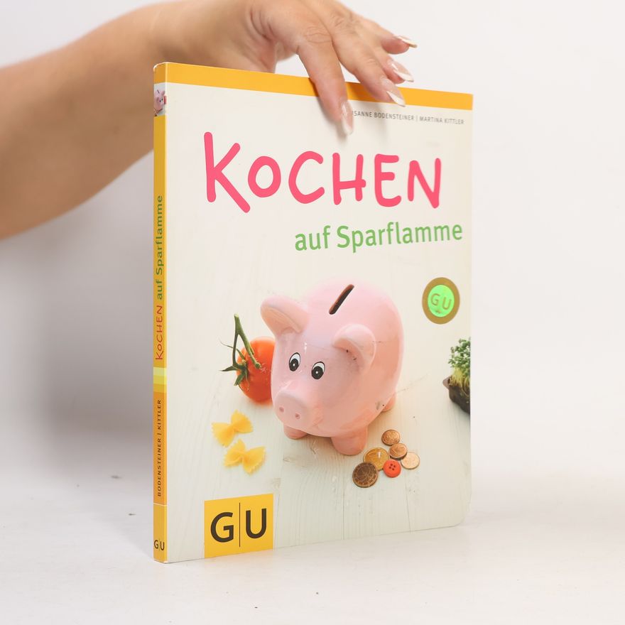Susanne Bodensteiner Kochen auf Sparflamme