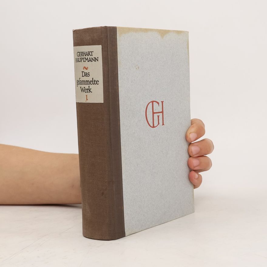 Gerhart Hauptmann Das gesammelte Werk 1