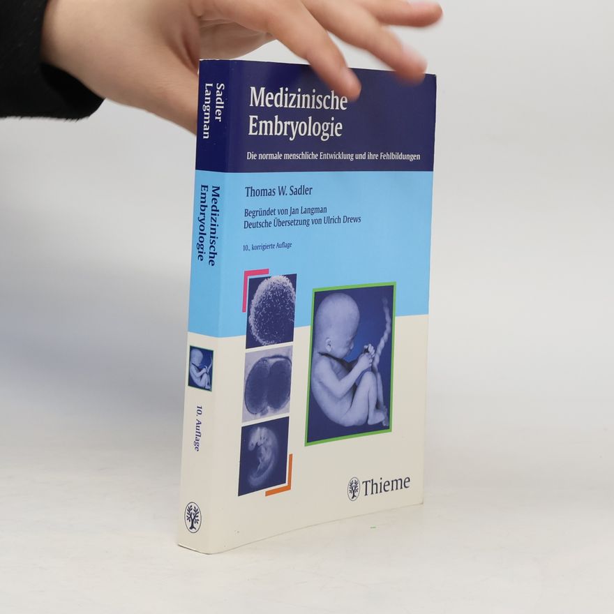 Thomas W. Sadler Medizinische Embryologie