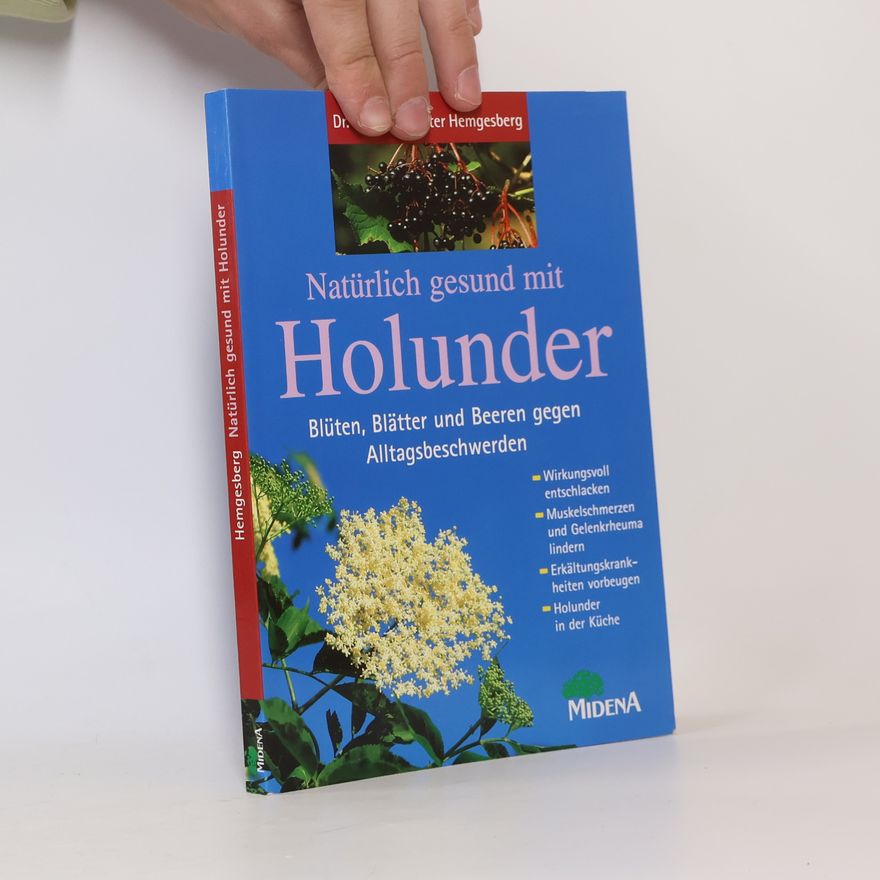 Hanspeter Hemgesberg Natürlich gesund mit Holunder
