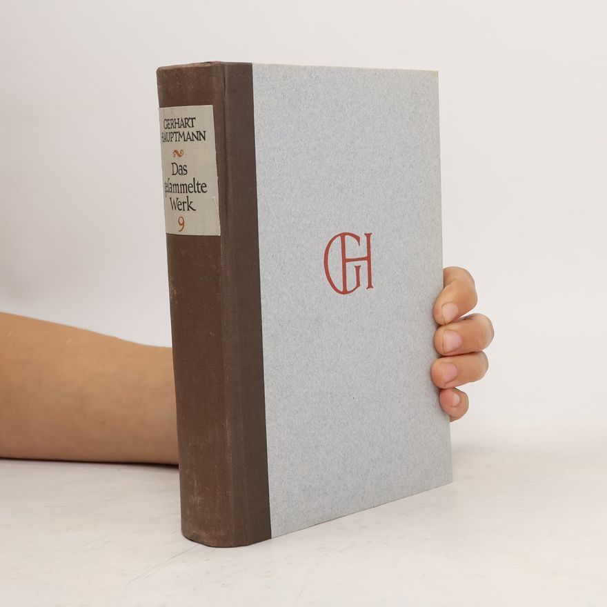 Gerhart Hauptmann Das gesammelte Werk 9