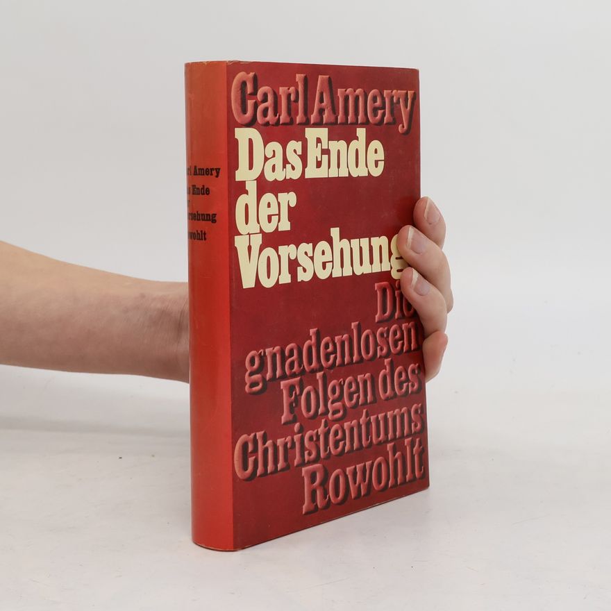 Carl Amery Das Ende der Vorsehung