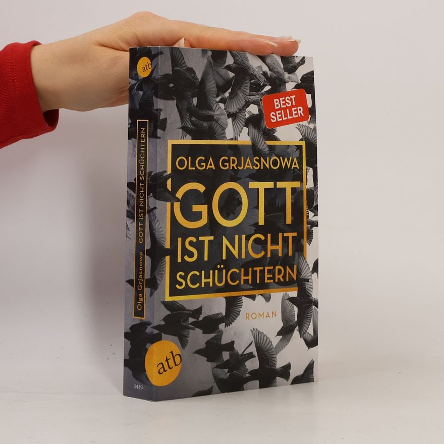 Olga Grjasnowa Gott ist nicht schüchtern
