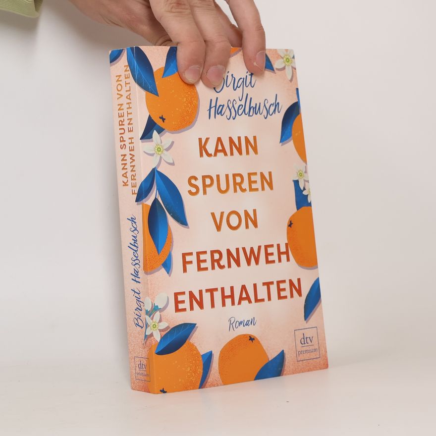 Birgit Hasselbusch Kann Spuren von Fernweh enthalten