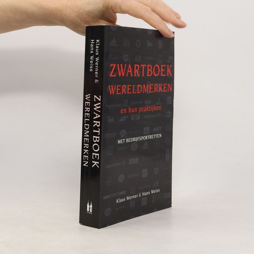 Hans Weiss Zwartboek wereldmerken en hun praktijken