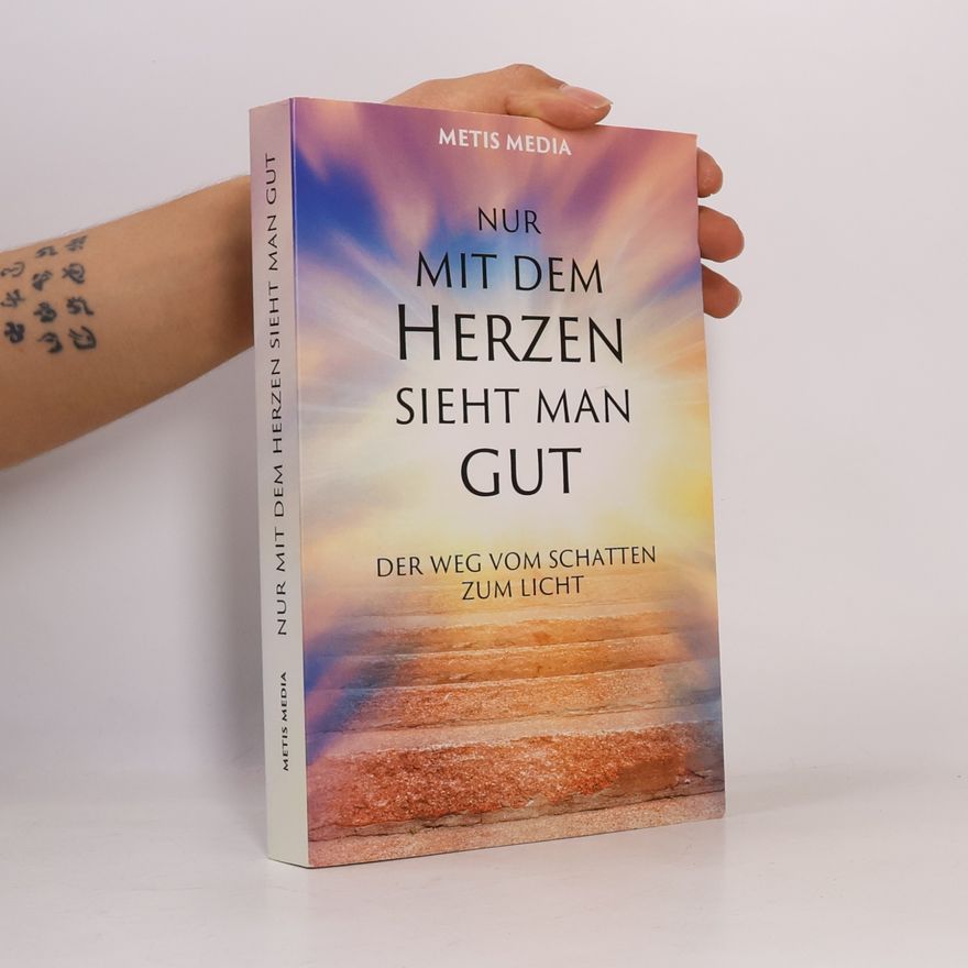 Metis Media Nur mit dem Herzen sieht man gut