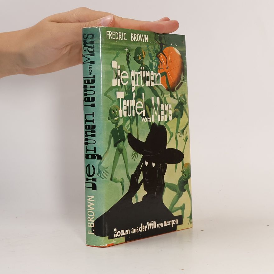 Fredric Brown Die Grünen teufel vom Mars