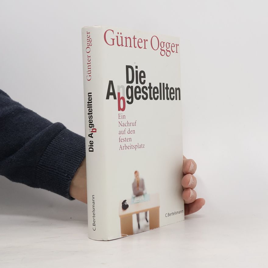 Günter Ogger Die Abgestellten