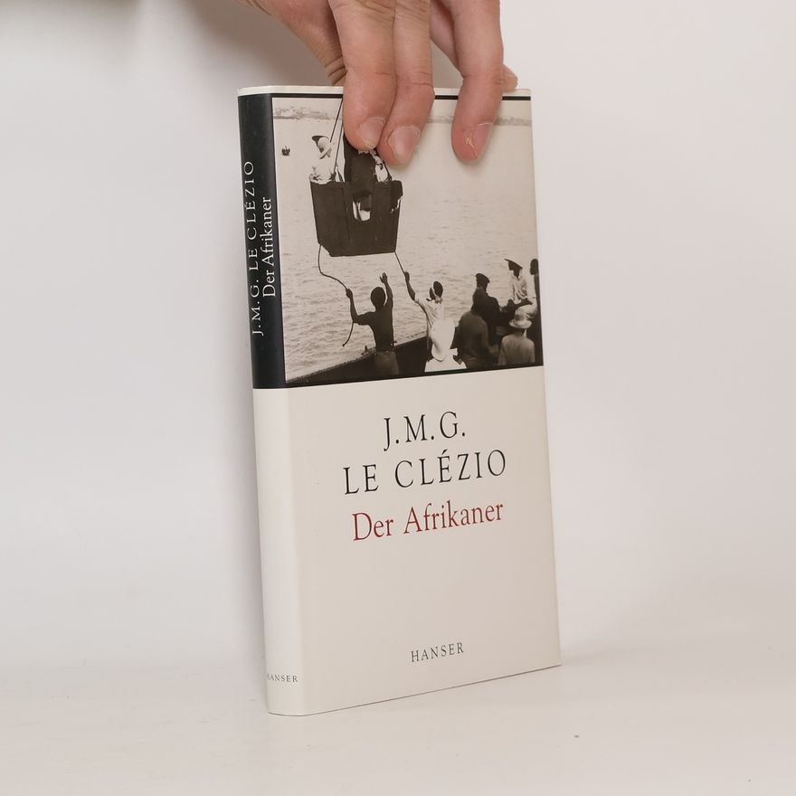 J. M. G Clézio Der Afrikaner