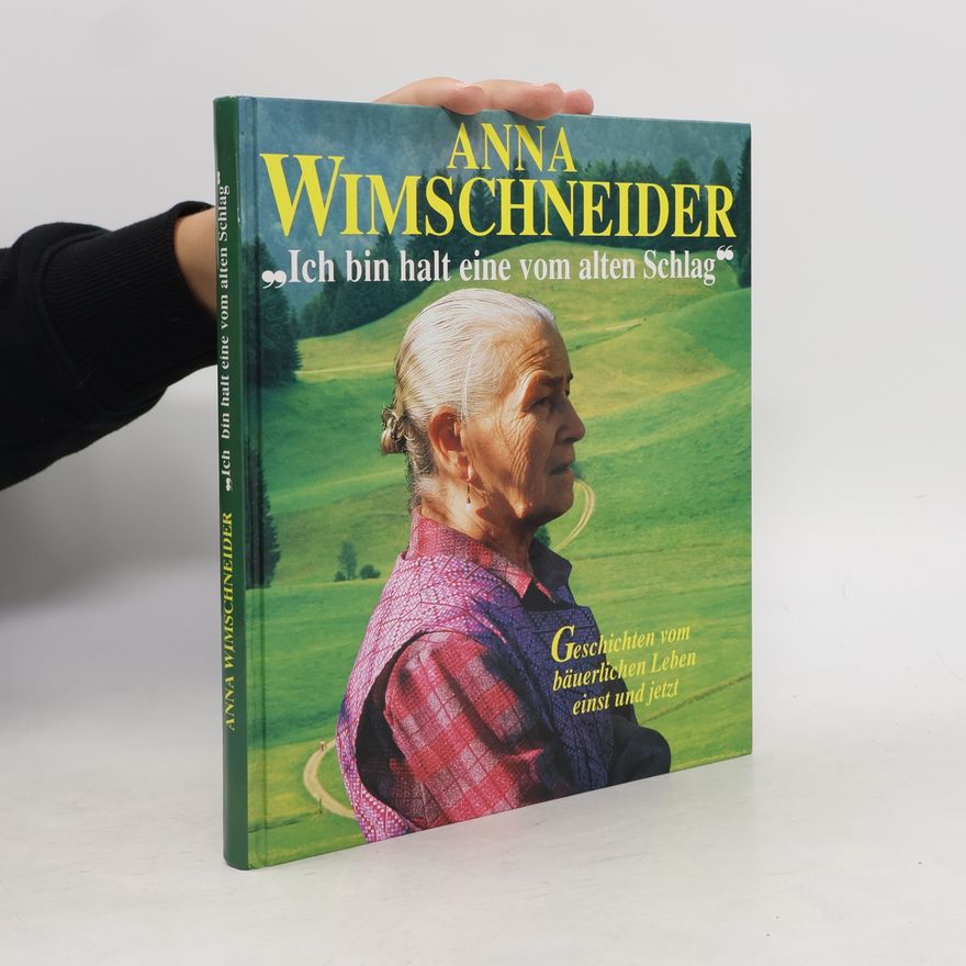 Anna Wimschneider Ich bin halt eine vom alten Schlag