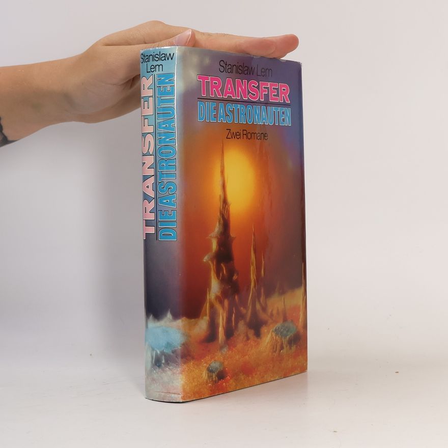Stanisław Lem Transfer. Die Astronauten
