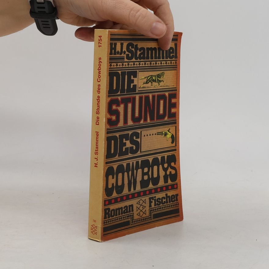 H. J. Stammel Die Stunde des Cowboys