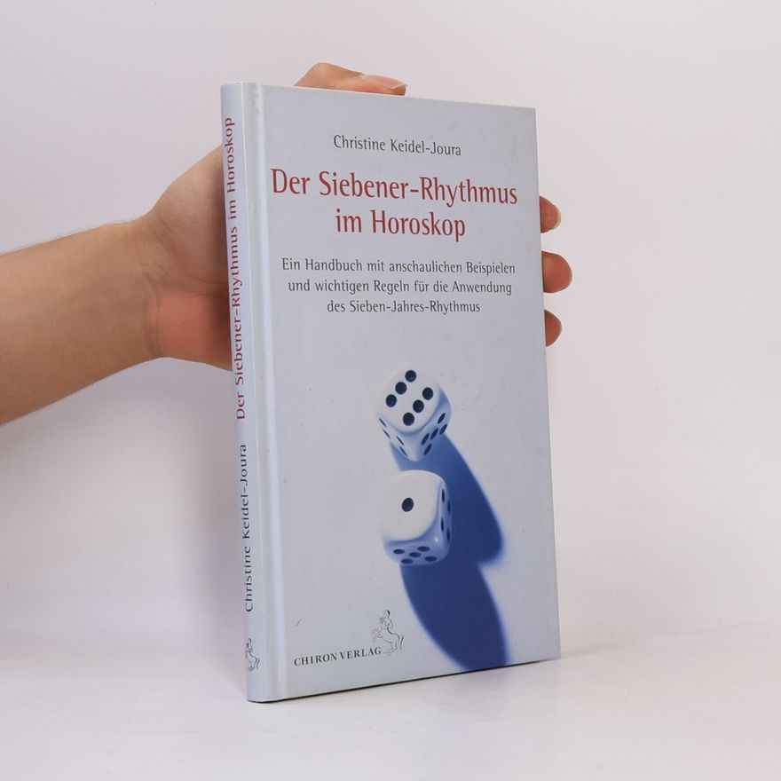 Christine Keidel Joura Der Siebener-Rhythmus im Horoskop