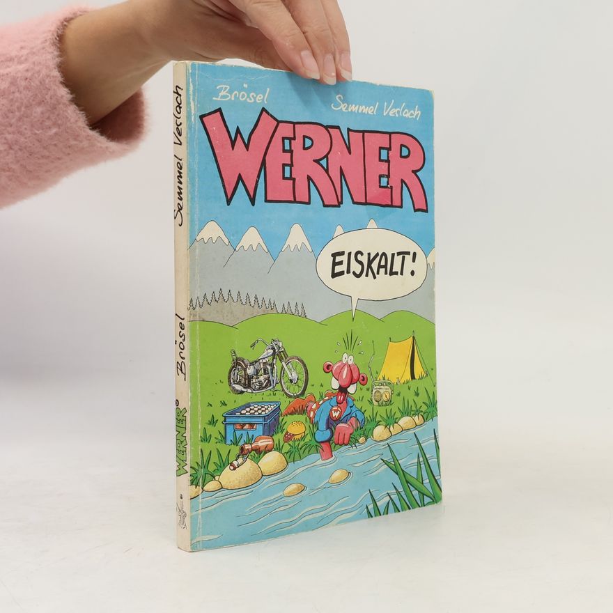 Brösel Werner, eiskalt!