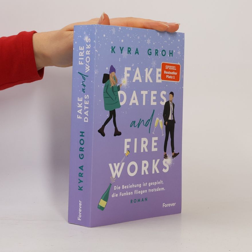 Kyra Groh Fake Dates and Fireworks