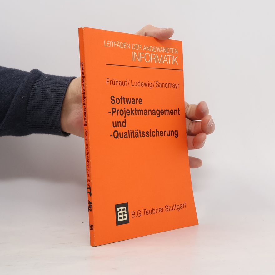 Karol Frühauf Software-Projektmanagement und -Qualitätssicherung
