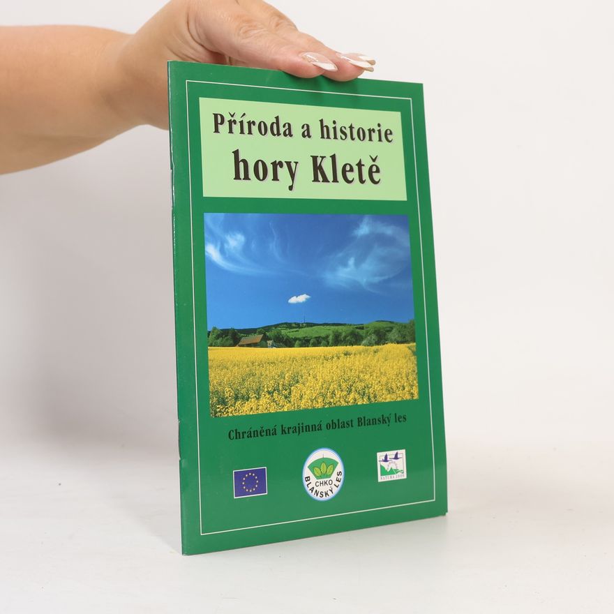 Autorenkollektiv Příroda a historie hory Kletě