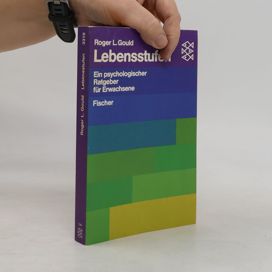 Roger L. Gould Lebensstufen