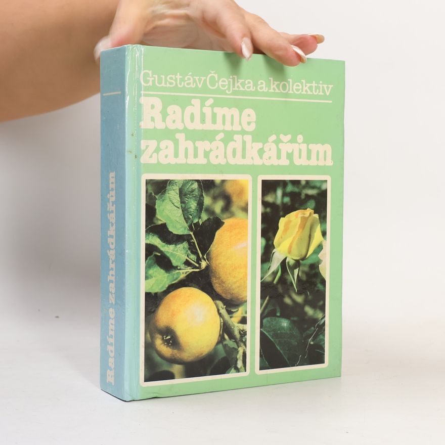Gustáv Čejka Radíme zahrádkářům
