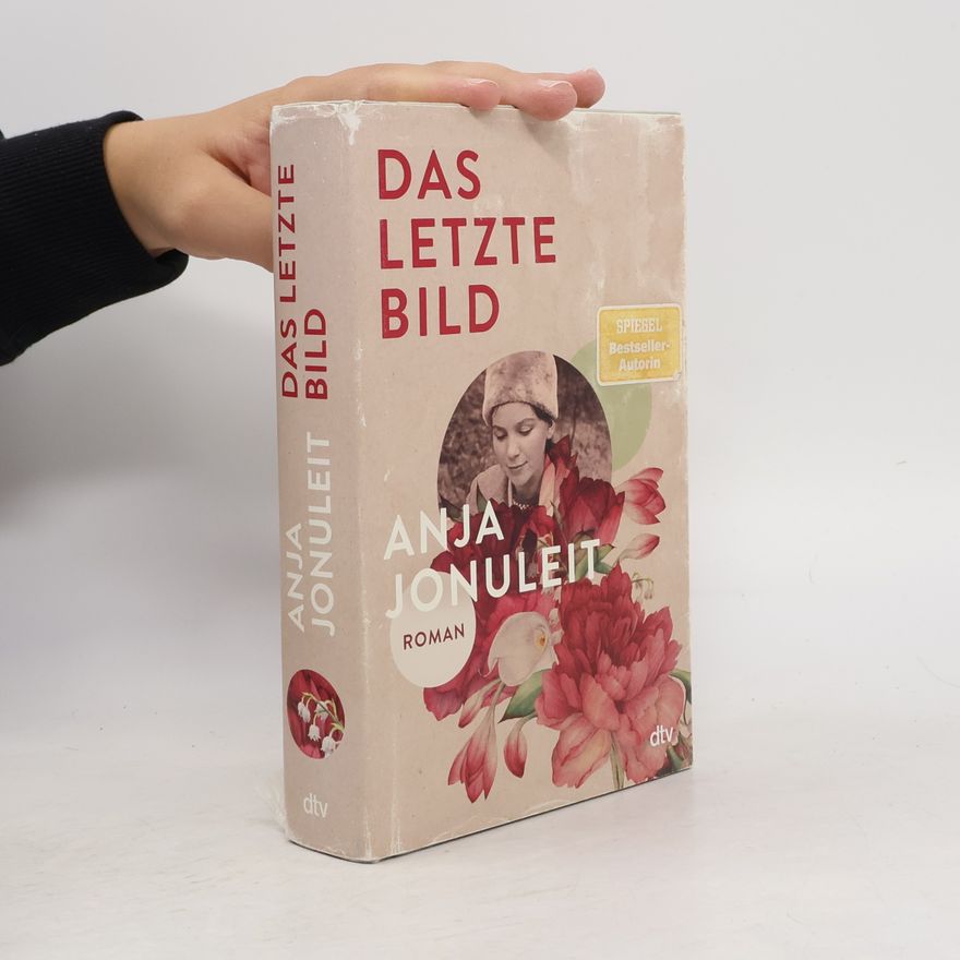 Anja Jonuleit Das letzte Bild