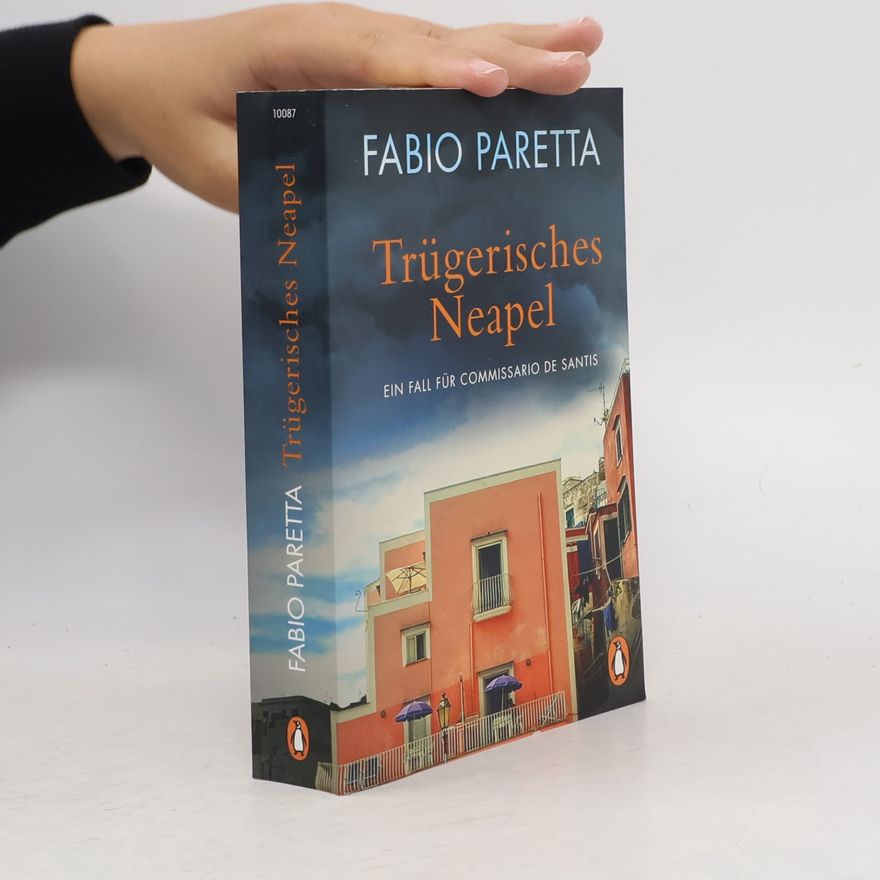 Fabio Paretta Trügerisches Neapel