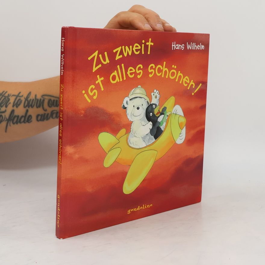 Hans Wilhelm Kirchhof Zu zweit ist alles schöner!