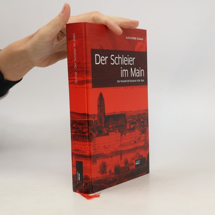 Alexandre Dumas der Ältere Der Schleier im Main