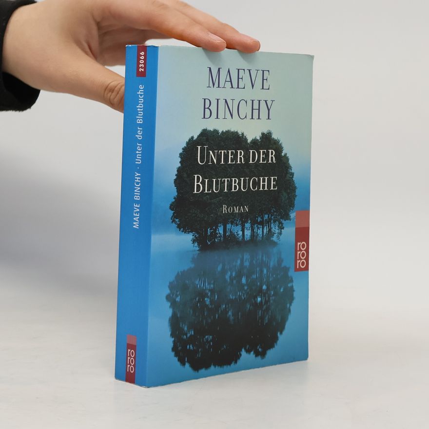 Maeve Binchy Unter der Blutbuche