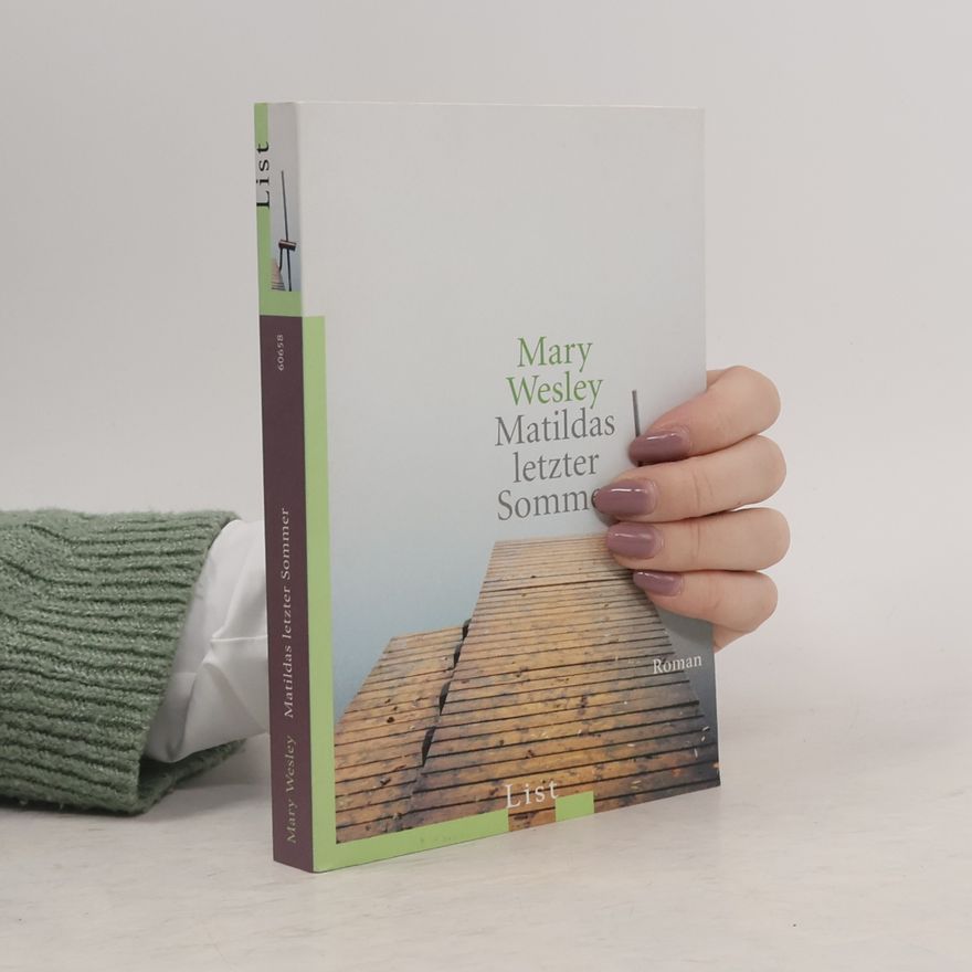 Mary Wesley Matildas letzter Sommer
