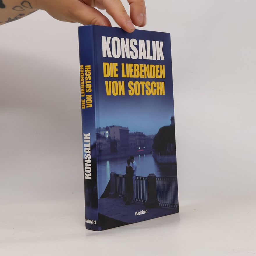 Heinz Günther Konsalik Die Liebenden von Sotschi