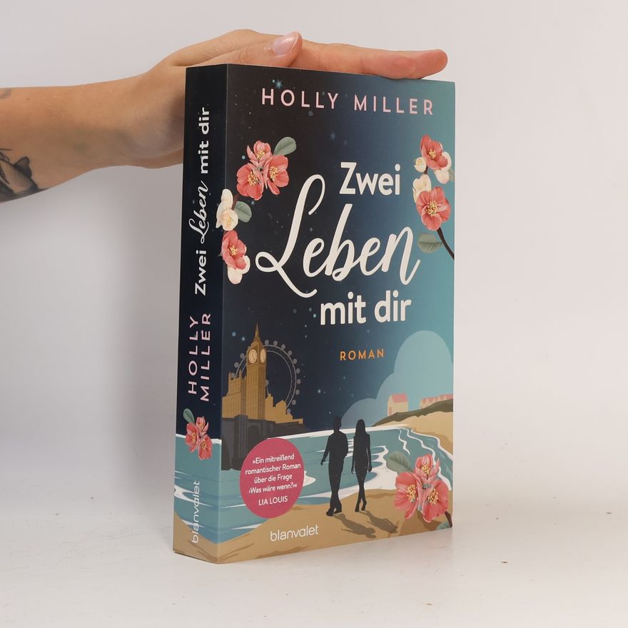 Holly Miller Zwei Leben mit dir