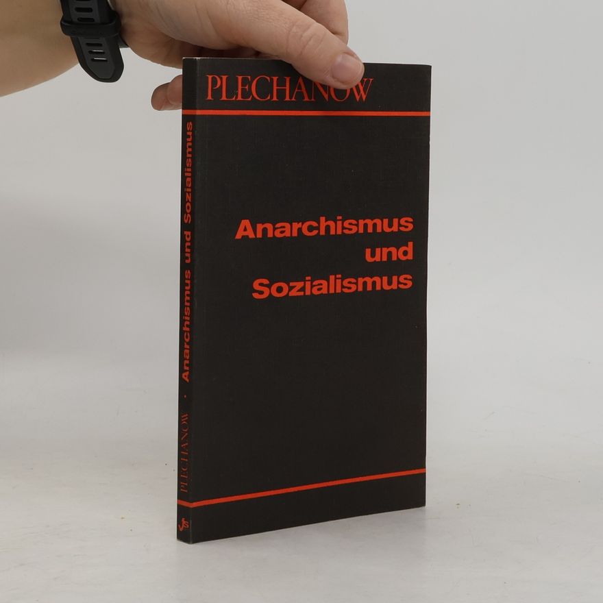 Georg Plechanow Anarchismus und Sozialismus