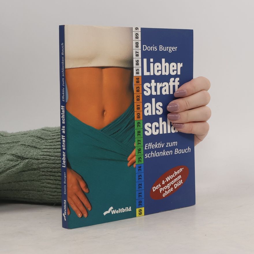 Doris Burger Lieber straff als schlaff