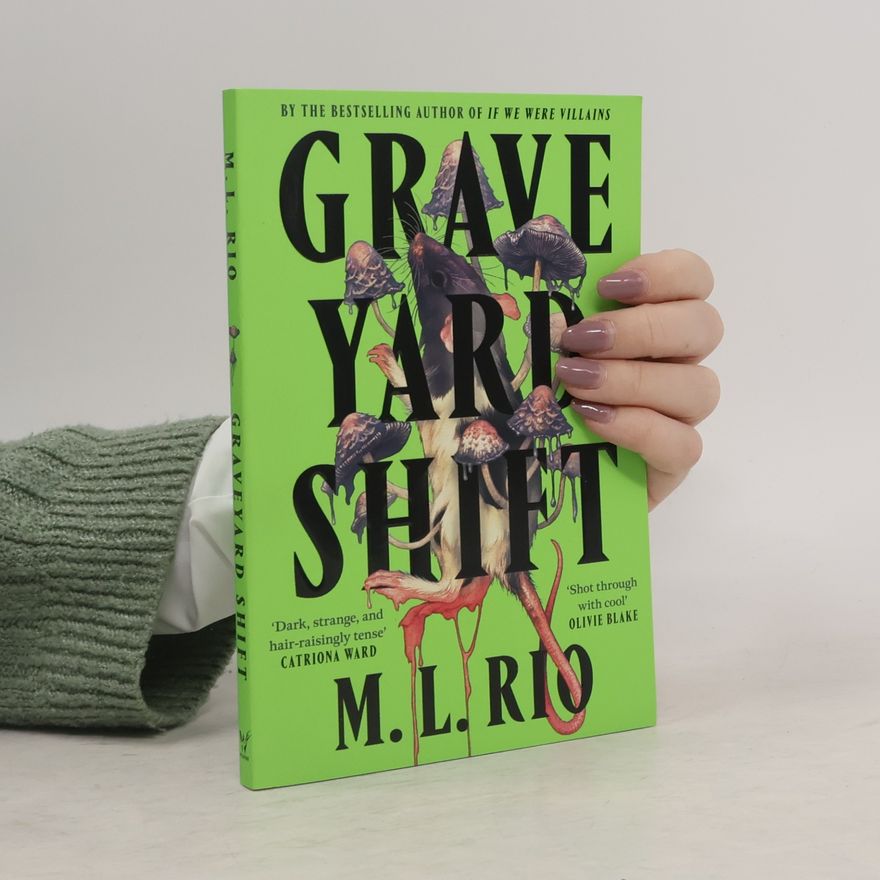 M. L. Rio Graveyard Shift