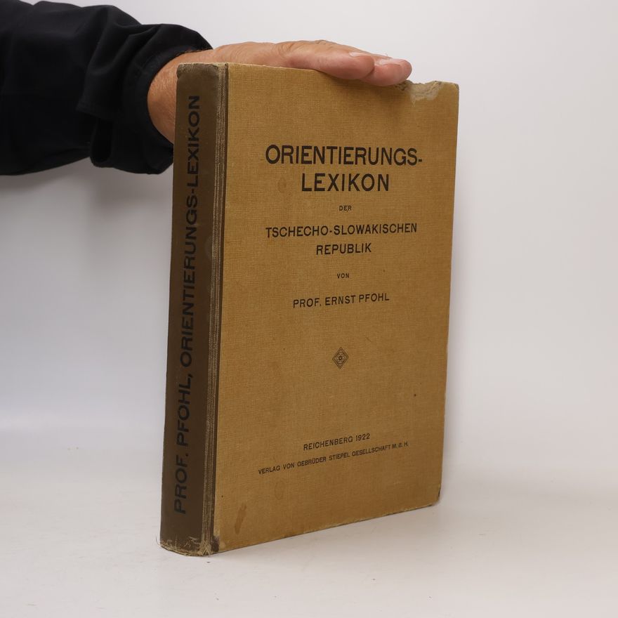 Ernst Pfohl Orientierungs Lexikon der Tschecho-slowakischen Republik