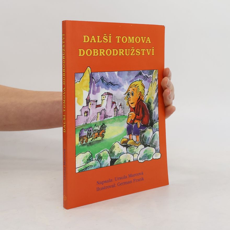 Ursula Marc Další Tomova dobrodružství