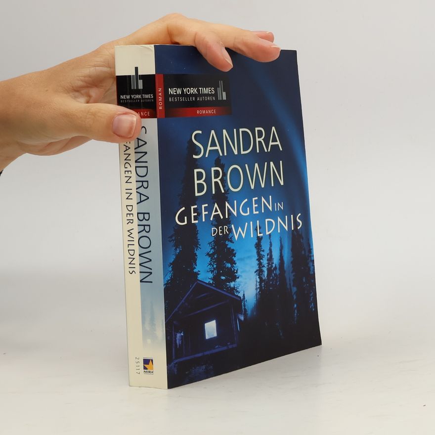Sandra Brown Gefangen in der Wildnis