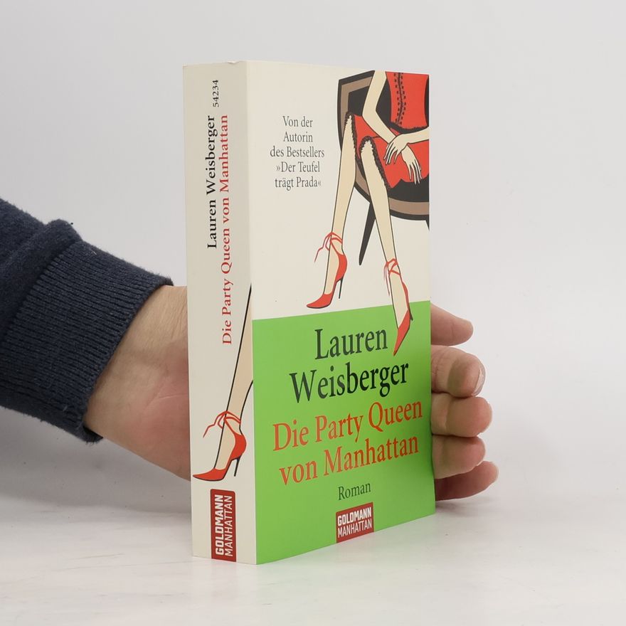Lauren Weisberger Die Party Queen von Manhattan