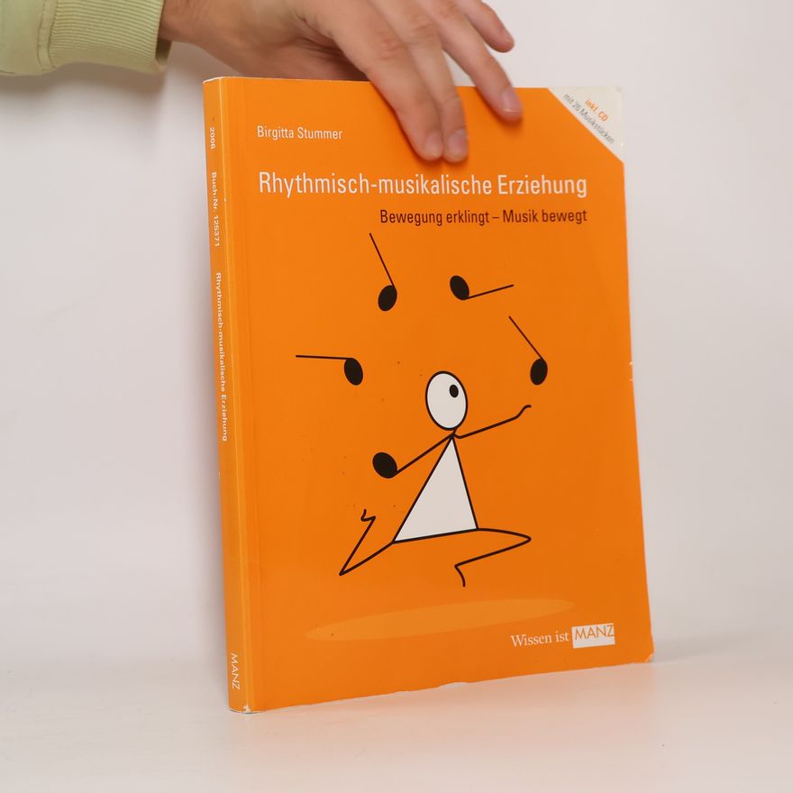 Birgitta Stummer Rhythmisch-musikalische Erziehung