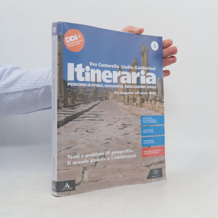 Eva Cantarella Itineraria. Percorsi di storia, geografia, educazione civica